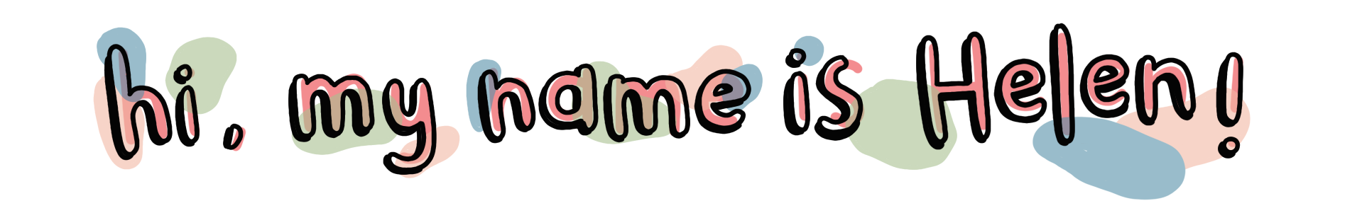 hi, my name is name!